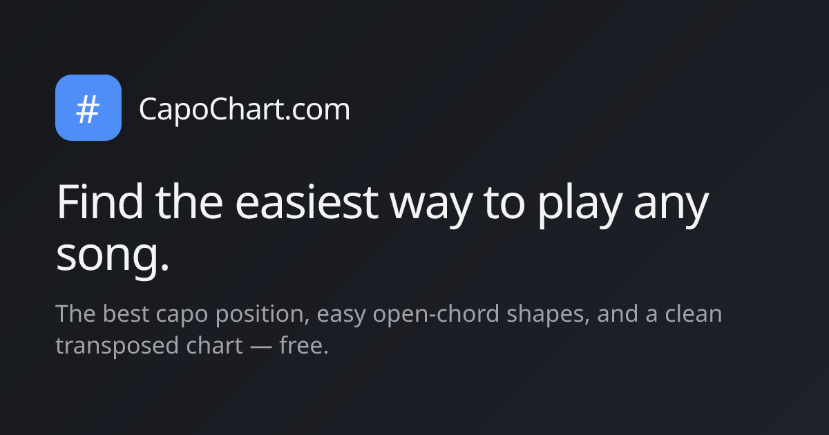 Free Capo Charts & Position Reference — All Frets & Keys · CapoChart.com